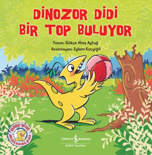 Dinozor Didi Bir Top Buluyor | Kitap Ambarı