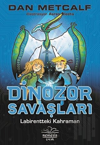 Dinozor Savaşları 2 - Labirentteki Kahraman | Kitap Ambarı