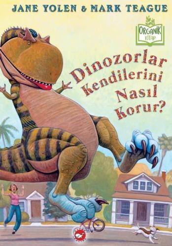 Dinozorlar Kendilerini Nasıl Korur? (Ciltli) | Kitap Ambarı