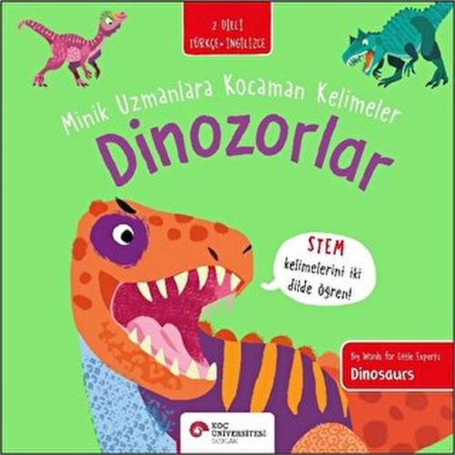 Dinozorlar - Minik Uzmanlara Kocaman Kelimeler | Kitap Ambarı