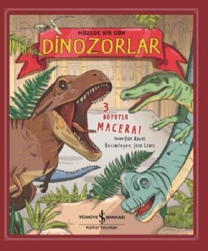 Müzede Bir Gün Dinozorlar (3 Boyutlu) (Ciltli) | Kitap Ambarı