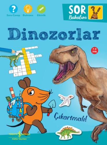 Dinozorlar - Sor Bakalım - Çıkartmalı! | Kitap Ambarı