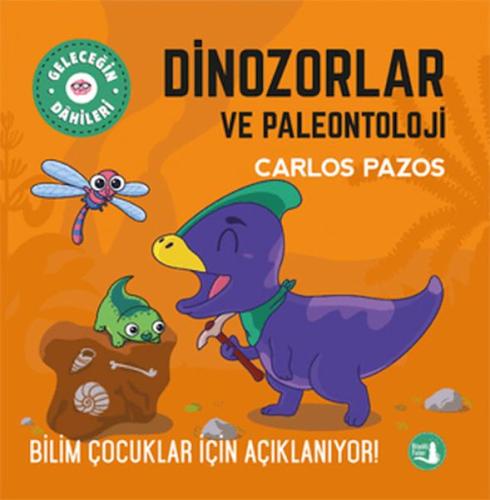 Dinozorlar ve Paleontoloji - Billim Çocukları İçin Açıklanıyor! | Kita