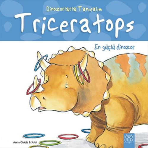 Dinozorlarla Tanışalım - Triceratops - En Güçlü Dinozor | Kitap Ambarı