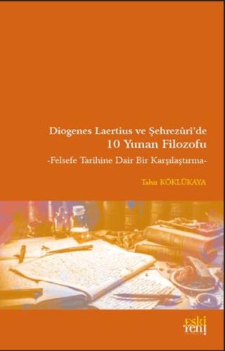 Diogenes Laertius ve Şehrezuri’de 10 Yunan Filozofu | Kitap Ambarı