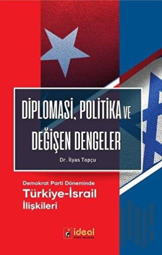 Diplomasi, Politika ve Değişen Dengeler | Kitap Ambarı