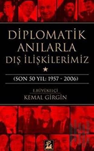 Diplomatik Anılarla Dış İlişkilerimiz | Kitap Ambarı