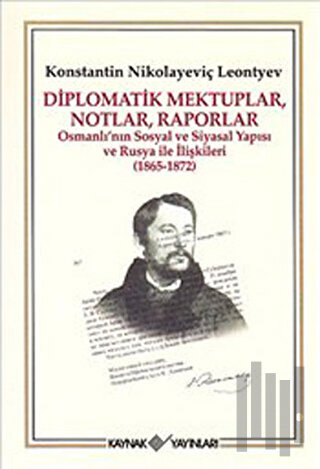 Diplomatik Mektuplar, Notlar, Raporlar | Kitap Ambarı