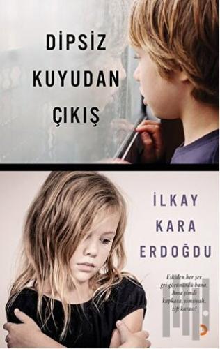 Dipsiz Kuyudan Çıkış | Kitap Ambarı