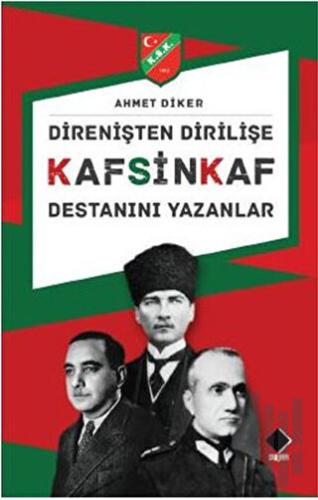 Direnişten Dirilişe Kafsinkaf Destanını Yazanlar | Kitap Ambarı