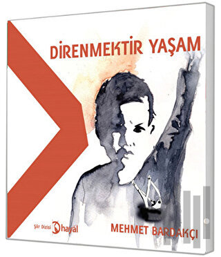 Direnmektir Yaşam | Kitap Ambarı