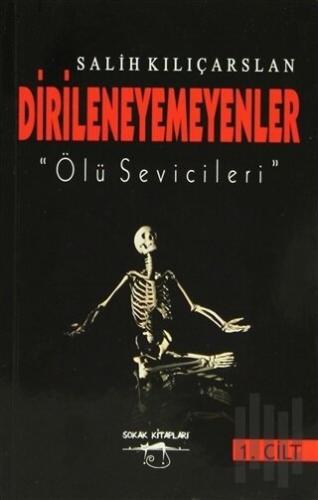 Dirileneyemeyenler - Ölü Sevicileri (2 Cilt Takım) | Kitap Ambarı