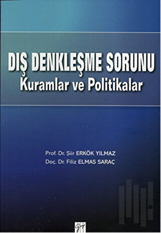 Dış Denkleşme Sorunu Kuramlar ve Politikalar | Kitap Ambarı