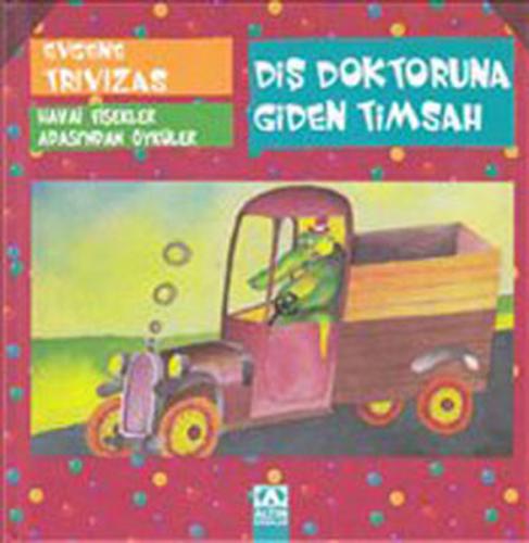 Diş Doktoruna Giden Timsah (Ciltli) | Kitap Ambarı