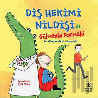 Diş Hekimi Nildişi İle Gülmenin Formülü | Kitap Ambarı