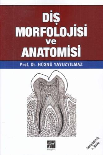 Diş Morfolojisi ve Anatomisi | Kitap Ambarı