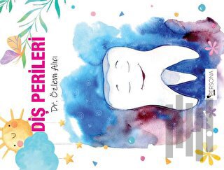 Diş Perileri | Kitap Ambarı