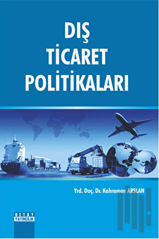 Dış Ticaret Politikaları | Kitap Ambarı