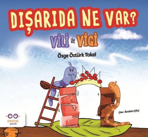 Dışarıda Ne Var? - Vili ile Vigi | Kitap Ambarı