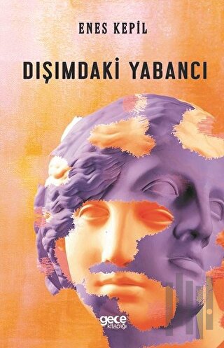 Dışımdaki Yabancı | Kitap Ambarı