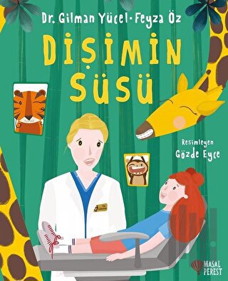 Dişimin Süsü | Kitap Ambarı