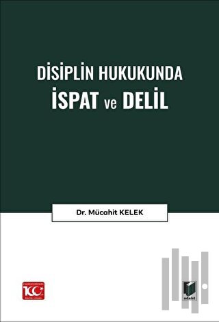 Disiplin Hukukunda İspat ve Delil | Kitap Ambarı