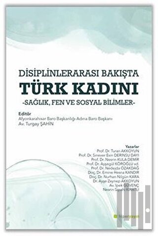 Disiplinlerarası Bakışta Türk Kadını | Kitap Ambarı