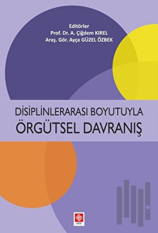 Disiplinlerarası Boyutuyla Örgütsel Davranış | Kitap Ambarı