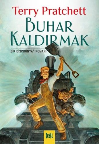 Buhar Kaldırmak (Diskdünya #40) | Kitap Ambarı