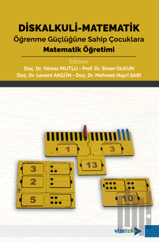 Diskalkuli - Matematik Öğrenme Güçlüğüne Sahip Çocuklara Matematik Öğr