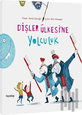 Dişler Ülkesine Yolculuk | Kitap Ambarı