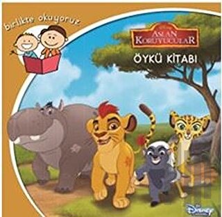 Disney Birlikte Okuyoruz Aslan Koruyucular | Kitap Ambarı