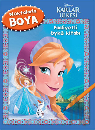 Disney Noktalarla Boya Karlar Ülkesi - Faaliyetli Öykü Kitabı | Kitap 