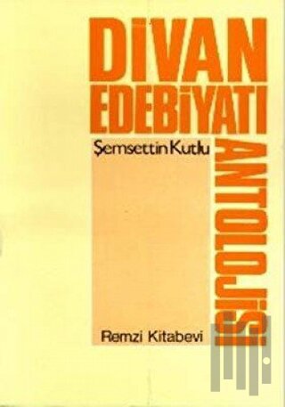 Divan Edebiyatı Antolojisi | Kitap Ambarı