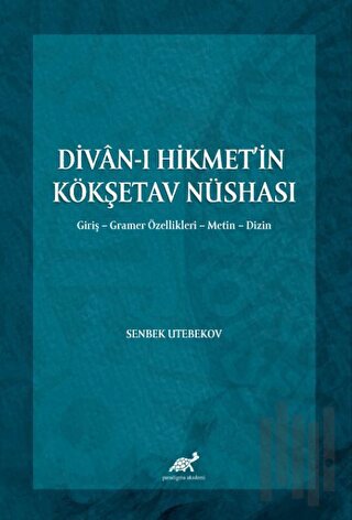 Divan-ı Hikmet’in Köşketav Nüshası | Kitap Ambarı