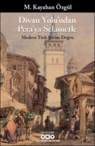 Divan Yolu'ndan Pera'ya Selametle | Kitap Ambarı