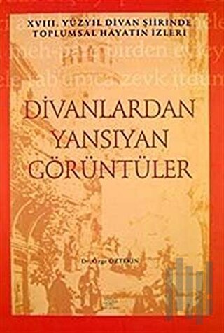 Divanlardan Yansıyan Görüntüler | Kitap Ambarı