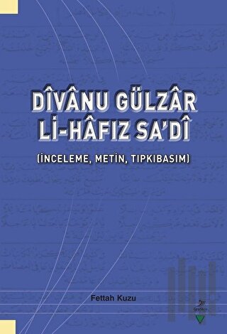 Divanu Gülzar Li-Hafız Sa’di | Kitap Ambarı