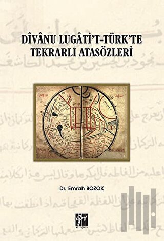 Divanu Lugati't-Türk'te Tekrarlı Atasözleri | Kitap Ambarı