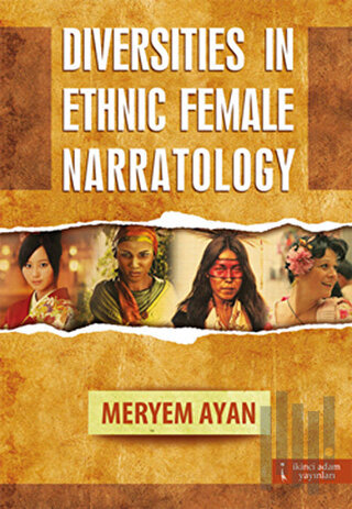 Diversities in Ethnic Female Narratology | Kitap Ambarı