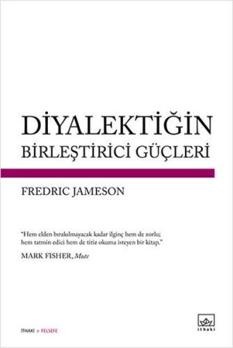 Diyalektiğin Birleştirici Güçleri | Kitap Ambarı