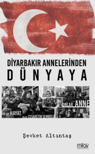 Diyarbakır Annelerinden Dünyaya | Kitap Ambarı