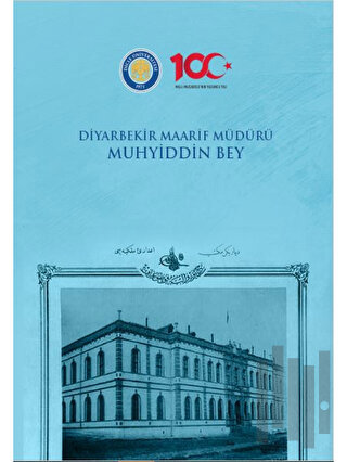 Diyarbekir Maarif Müdürü Muhyiddin Bey | Kitap Ambarı