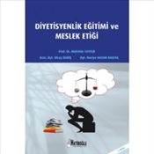 Diyetisyenlik Eğitimi ve Meslek Etiği | Kitap Ambarı