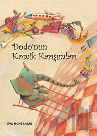 Dodo’nun Komik Karışımları | Kitap Ambarı