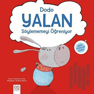 Dodo Yalan Söylememeyi Öğreniyor | Kitap Ambarı