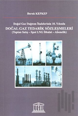 Doğalgaz Tedarik Sözleşmeleri | Kitap Ambarı