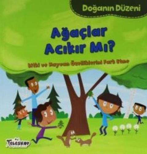 Doğanın Düzeni - Ağaçlar Acıkır Mı? | Kitap Ambarı