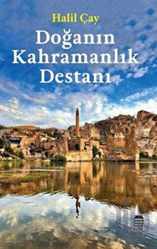 Doğanın Kahramanlık Destanı | Kitap Ambarı