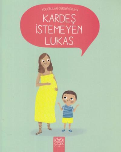 Kardeş İstemeyen Lukas | Kitap Ambarı